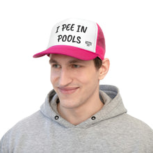 Load image into Gallery viewer, I PEE IN POOLS TRUCKER HAT
