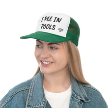 Load image into Gallery viewer, I PEE IN POOLS TRUCKER HAT
